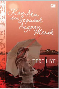 Image of KAU,AKU DAN SEPUCUK ANGPAU MERAH