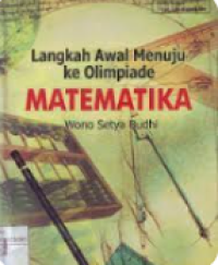 Image of LANGKAH AWAL MENUJU KE OLIMPIADE MATEMATIKA